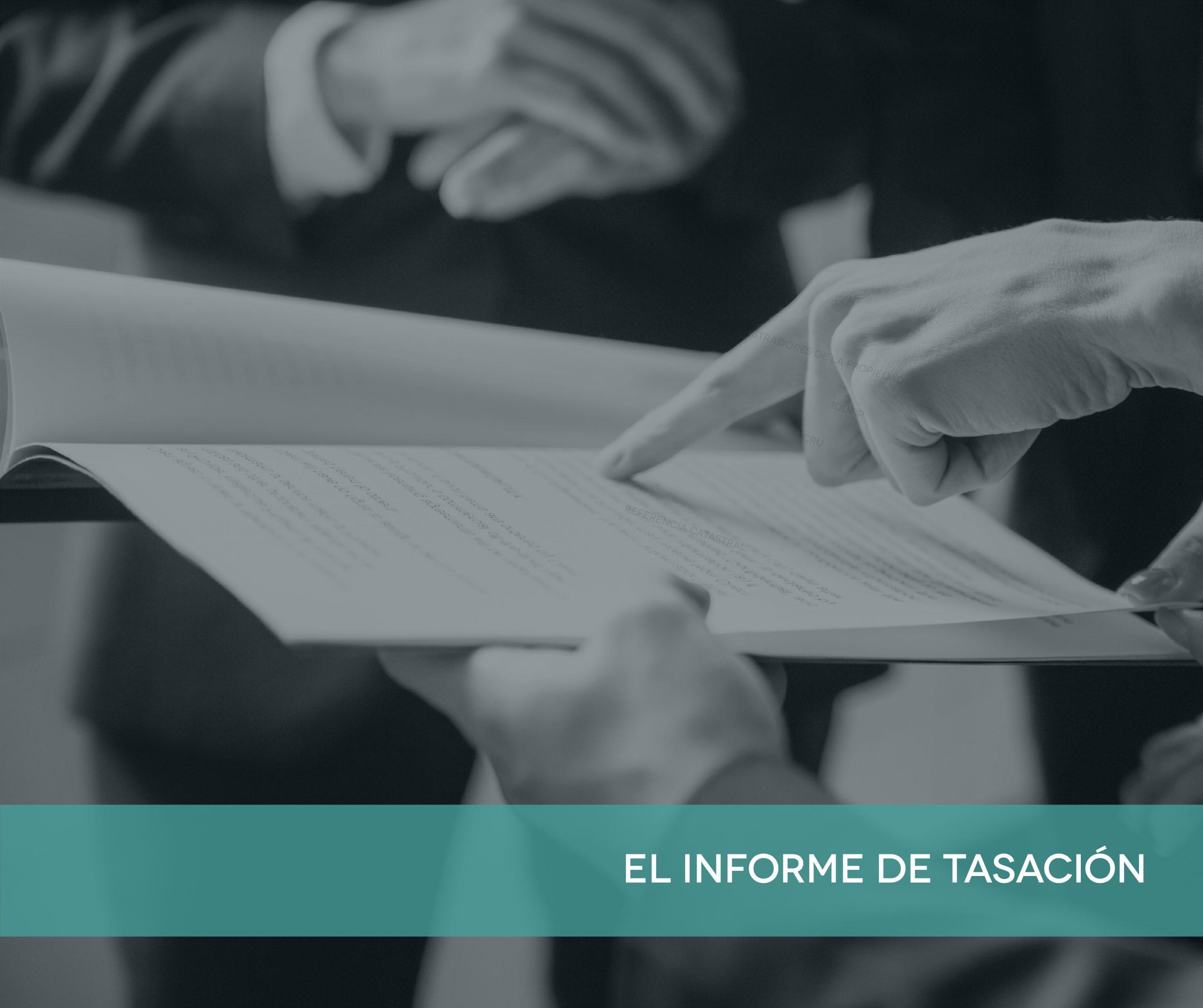 UN INFORME DE TASACIÓN