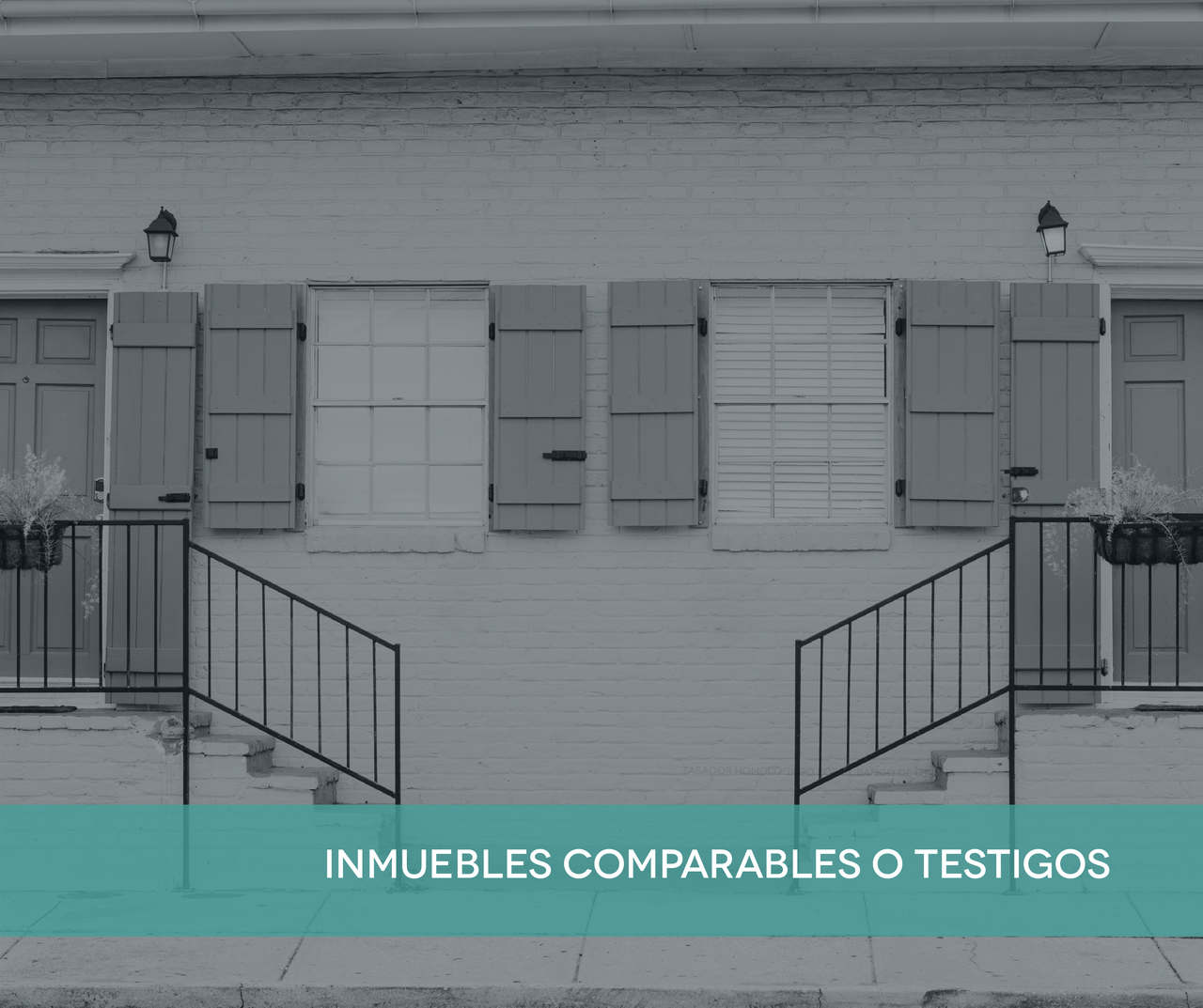 Inmuebles comparables o testigos en una tasación