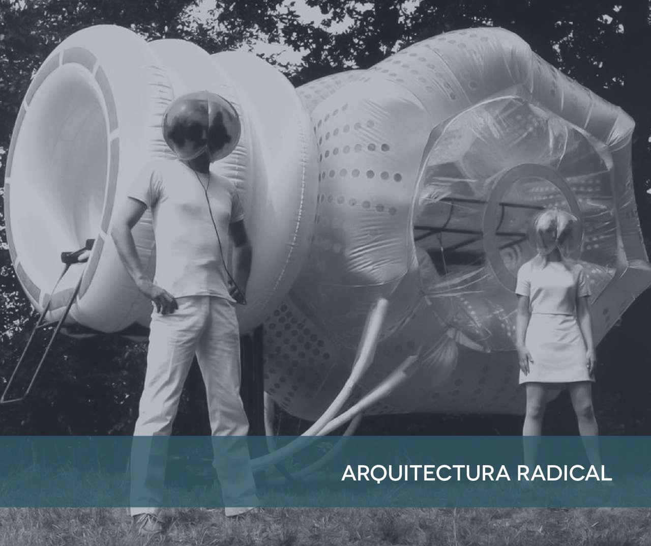 Arquitectura radical, los futuros del ayer