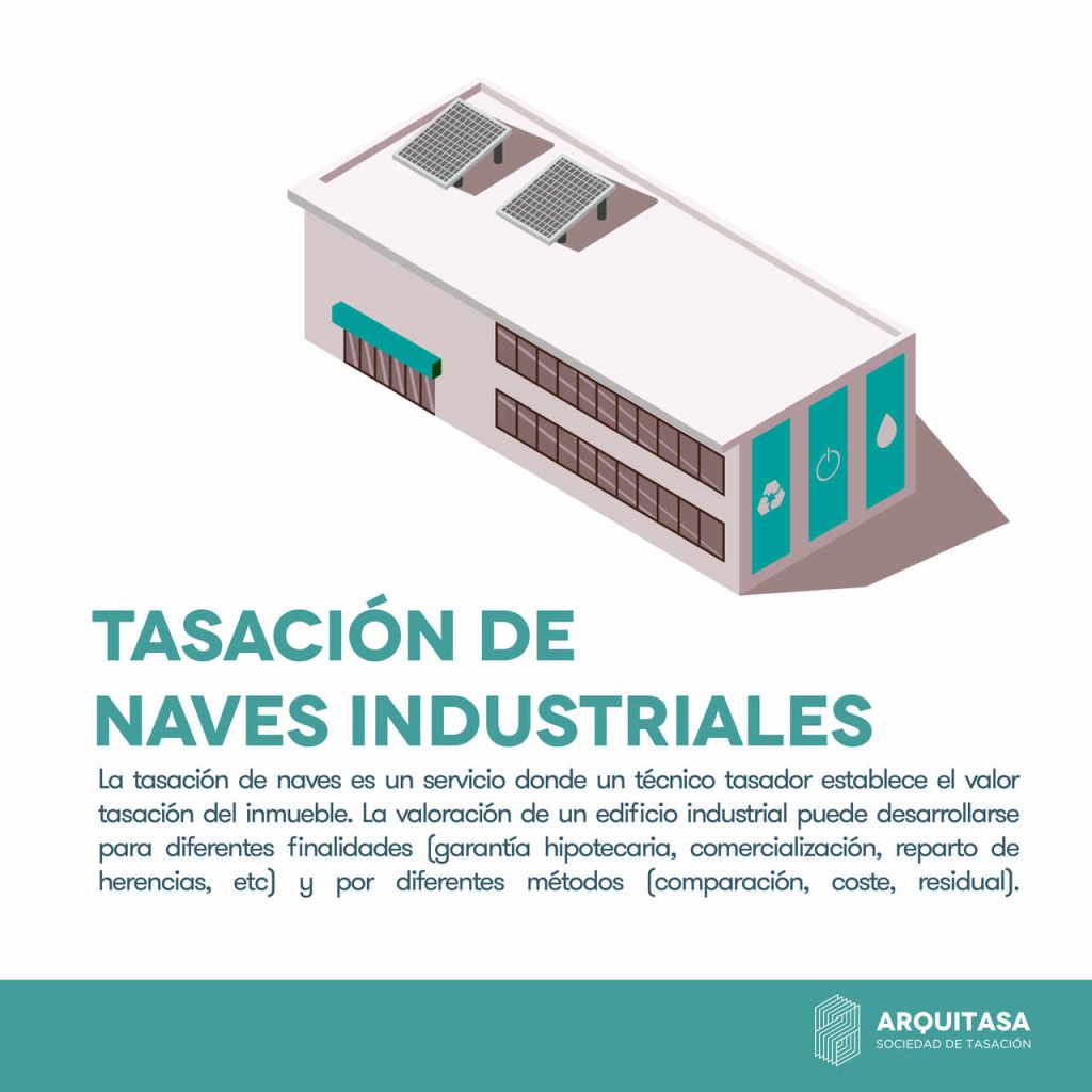 la tasación de una nave industrial o fábrica es una