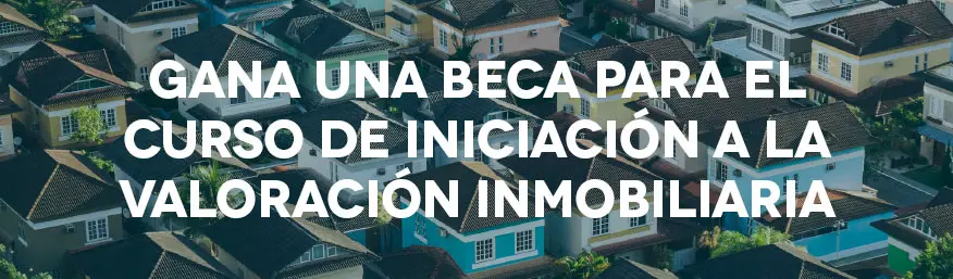 Beca curso tasador inmobiliario