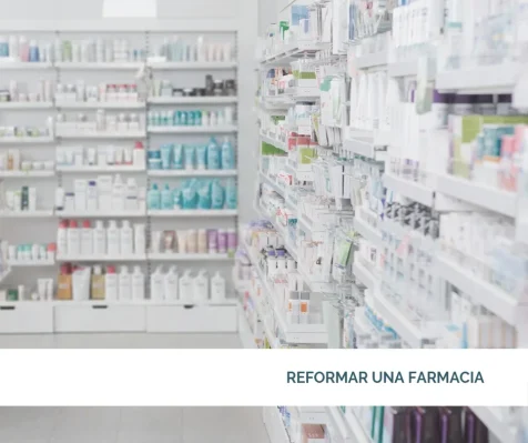 Reformar una Farmacia